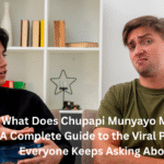 what does chupapi munyayo mean