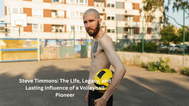 Steve Timmons: The Life, Legacy, and Lasting Influence of a Volleyball Pioneer