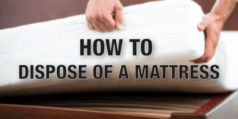 How to Dispose of a Mattress – The Complete 2025 Guide